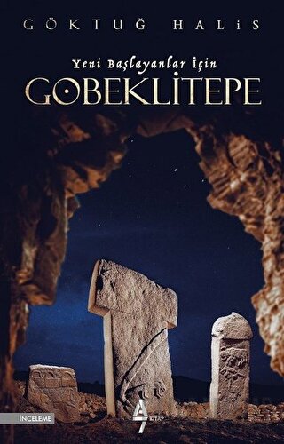 Yeni Başlayanlar İçin Göbeklitepe Göktuğ Halis