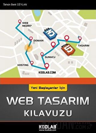 Yeni Başlayanlar İçin Web Tasarım Kılavuzu Tahsin Berk Ceylan