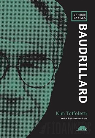 Yeni Bir Bakışla Baudrillard Kim Toffoletti