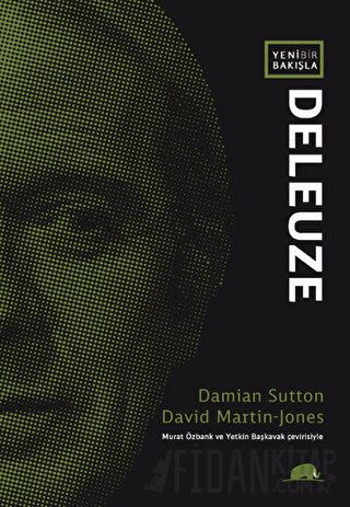 Yeni Bir Bakışla Deleuze Damian Sutton