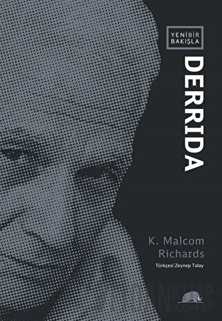 Yeni Bir Bakışla Derrida K. Malcom Richards