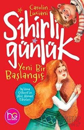 Yeni Bir Başlangıç - Sihirli Günlük Carolin Luciani