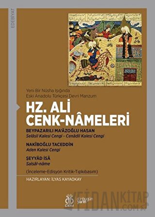 Yeni Bir Nüsha Işığında Eski Anadolu Türkçesi Devri Manzum - Hz. Ali C