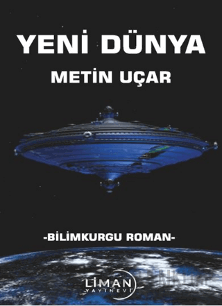 Yeni Dünya Metin Uçar