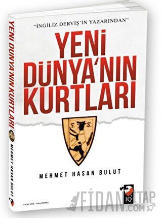 Yeni Dünya'nın Kurtları Mehmet Hasan Bulut