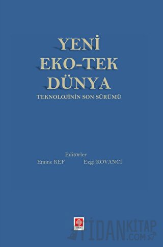 Yeni Eko-Tek Dünya Teknolojinin Son Sürümü Emine Kef