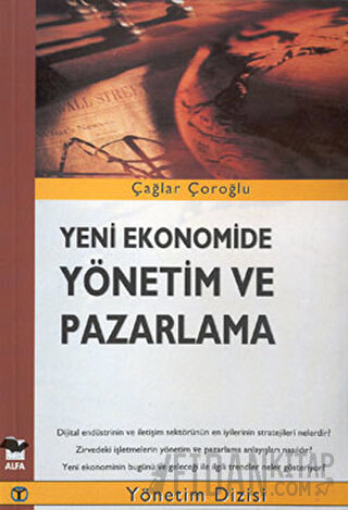 Yeni Ekonomide Yönetim ve Pazarlama Çağlar Çoroğlu