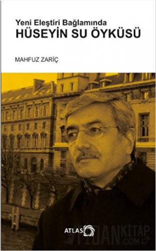 Yeni Eleştiri Bağlamında Hüseyin Su Öyküsü Mahfuz Zariç