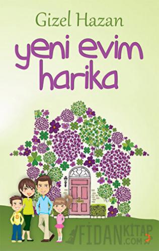 Yeni Evim Harika Gizel Hazan