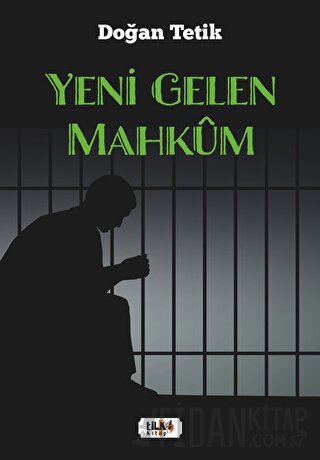 Yeni Gelen Mahkum Doğan Tetik