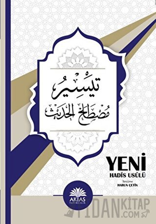 Yeni Hadis Usulü Teysiru Mustalahi'l - Hadis Mahmud Tahhan