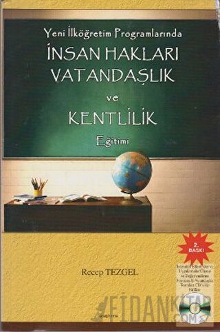 Yeni İlköğretim Programlarında İnsan Hakları Vatandaşlık ve Kentlilik 