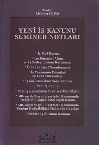 Yeni İş Kanunu Seminer Notları Mehmet Uçum