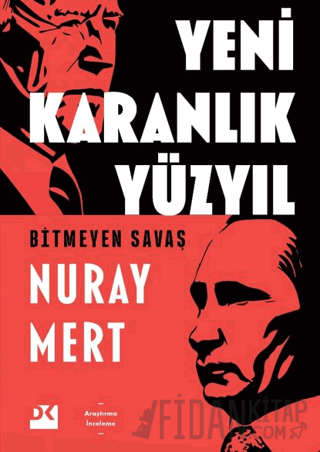 Yeni Karanlık Yüzyıl Nuray Mert