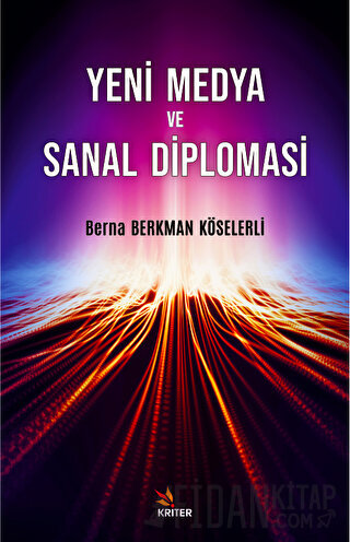 Yeni Medya ve Sanal Diplomasi Berna Berkman Köselerli