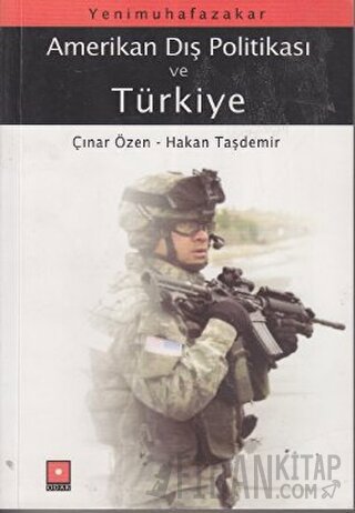 Yeni Muhafazakar Amerikan Dış Politikası ve Türkiye Derleme