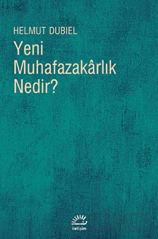 Yeni Muhafazakarlık Nedir? Helmut Dubiel