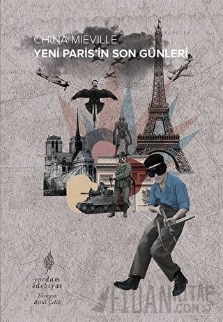 Yeni Paris’in Son Günleri China Mieville