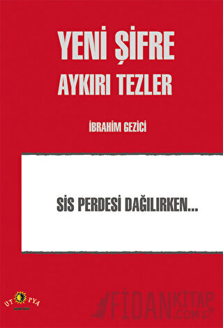 Yeni Şifre - Aykırı Tezler İbrahim Gezici