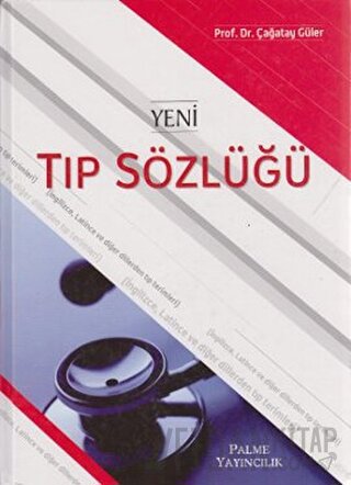 Yeni Tıp Sözlüğü (Ciltli) Çağatay Güler