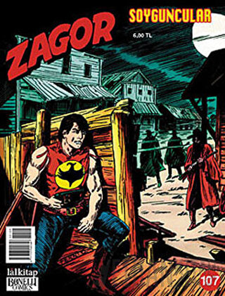 Yeni Zagor Sayı: 107 Soyguncular