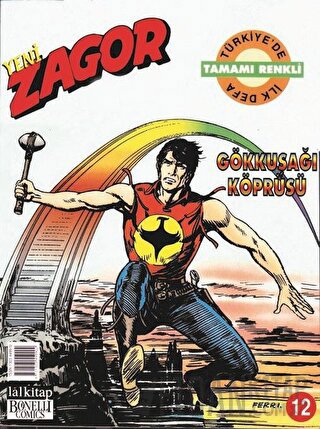 Yeni Zagor Sayı: 12 Gökkuşağı Köprüsü