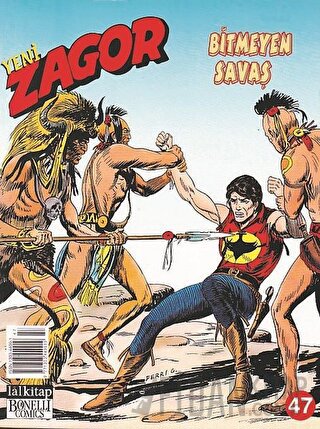 Yeni Zagor Sayı: 47 Bitmeyen Savaş