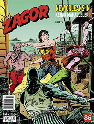 Yeni Zagor Sayı: 86 New Orleans’ın Kenar Mahalleleri