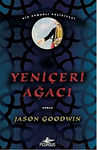 Yeniçeri Ağacı Jason Goodwin