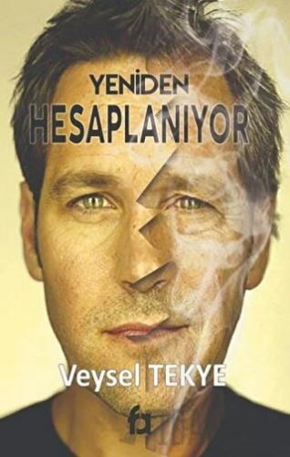 Yeniden Hesaplanıyor Veysel Tekye