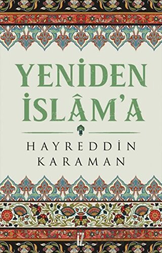 Yeniden İslam'a Hayreddin Karaman