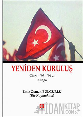 Yeniden Kuruluş Emir Osman Bulgurlu