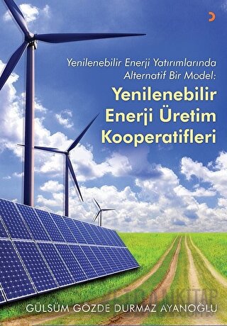 Yenilebilir Enerji Üretim Kooperatifleri Gülsüm Gözde Durmaz Ayanoğlu