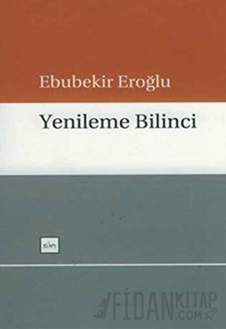 Yenileme Bilinci Ebubekir Eroğlu