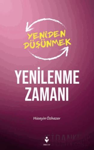 Yenilenme Zamanı Hüseyin Özhazar