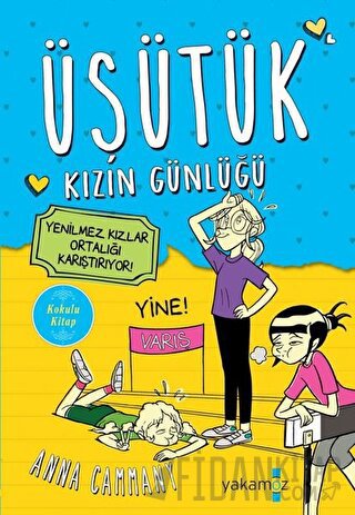 Yenilmez Kızlar Ortalığı Karıştırıyor! - Üşütük Kızın Günlüğü 2 Anna C