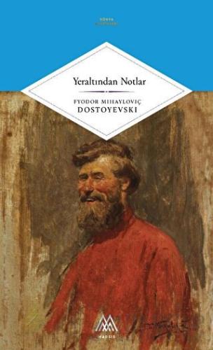 Yeraltından Notlar Fyodor Dostoyevski