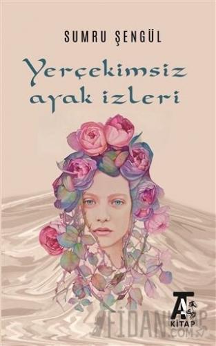 Yerçekimsiz Ayak İzleri Sumru Şengül