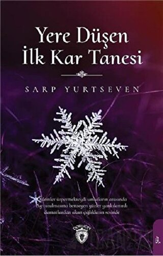 Yere Düşen İlk Kar Tanesi Sarp Yurtseven