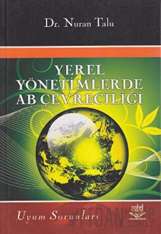 Yerel Yönetimlerde AB Çevreciliği Nuran Talu