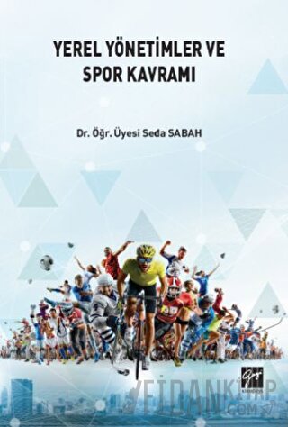 Yerel Yönetimlerde ve Spor Kavramı Seda Sabah