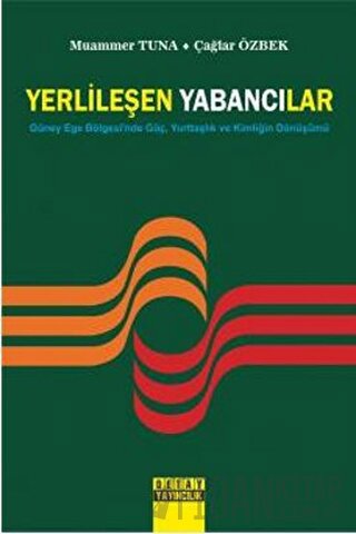 Yerlileşen Yabancılar Çağlar Özbek