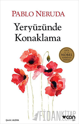 Yeryüzünde Konaklama Pablo Neruda