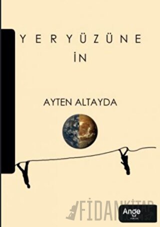 Yeryüzüne İn Ayten Altayda