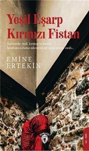 Yeşil Eşarp Kırmızı Fistan Emine Ertekin