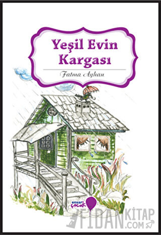 Yeşil Evin Kargası Fatma Ayhan