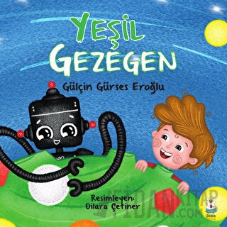 Yeşil Gezegen Gülçin Gürses Eroğlu