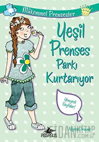 Yeşil Prenses Parkı Kurtarıyor Alyssa Crowne