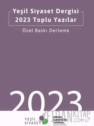 Yeşil Siyaset Dergisi 2023 Toplu Yazılar