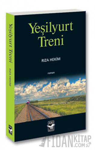 Yeşilyurt Treni Rıza Hekim